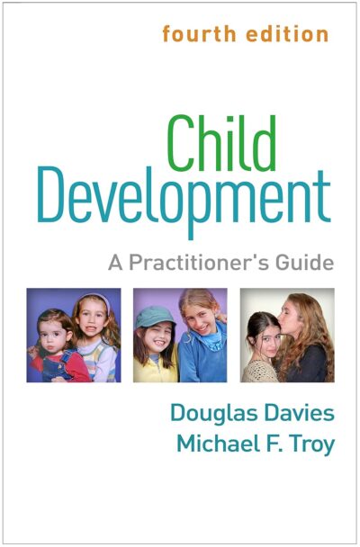 Child Development: A Practitioner's Guide (Clinica...