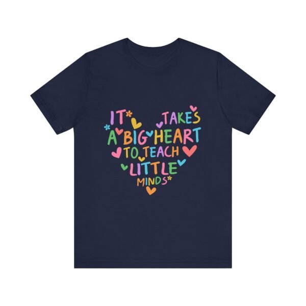 Heartfelt Teacher Tee - It Takes a Big Heart to Teach Little Minds | Inspirational Gift for Educators, Teacher Appreciation, Back to [...] - Image 17