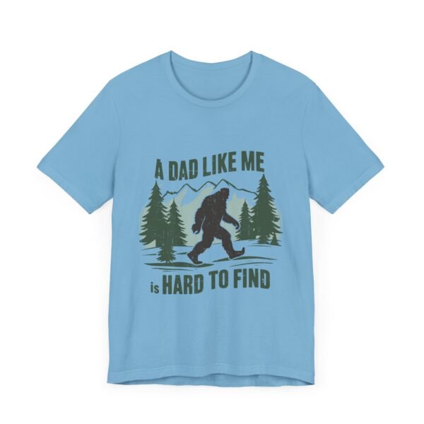 Funny Bigfoot Dad T-Shirt, Perfect for Father's Day Gifts, Outdoor Enthusiasts, Casual Wear, Family Gatherings, Adventure Lovers - Image 43