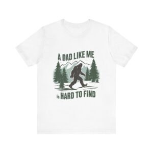 Funny Bigfoot Dad T-Shirt, Perfect for Father’s Day Gifts, Outdoor Enthusiasts, Casual Wear, Family Gatherings, Adventure Lovers