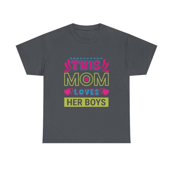 Mom Love Unisex Heavy Cotton Tee - This Mom Loves Her Boys Gift, Family T-Shirt, Cute Mom Shirt, Mother's Day Apparel, Cozy Casual Tee - Image 33