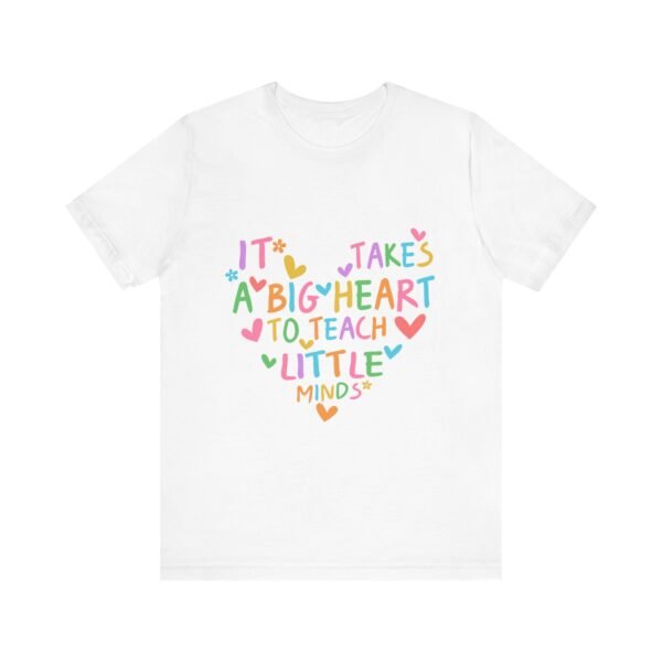 Heartfelt Teacher Tee - It Takes a Big Heart to Teach Little Minds | Inspirational Gift for Educators, Teacher Appreciation, Back to [...]