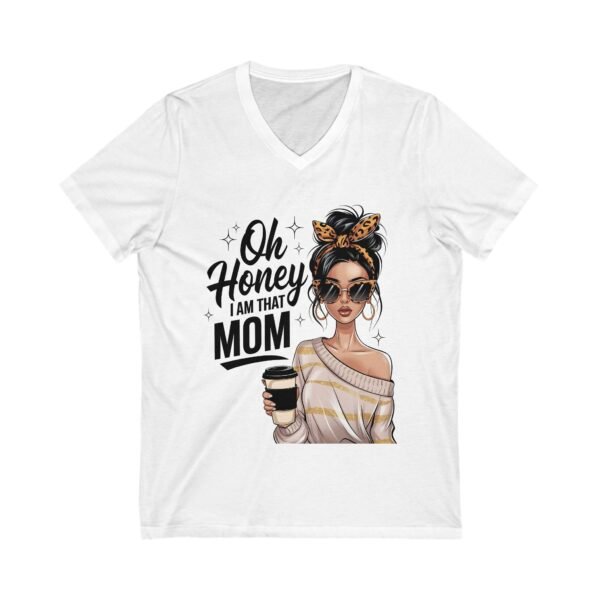 RML Oh Honey, I Am That Mom Infinity Love V-Neck Tee - Cute Sister Shirt, Gift for Sisters, Family Reunion Apparel, Birthday Gift, Infinity Symbol Design