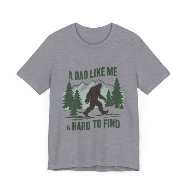 Funny Bigfoot Dad T-Shirt, Perfect for Father's Day Gifts, Outdoor Enthusiasts, Casual Wear, Family Gatherings, Adventure Lovers - Image 47