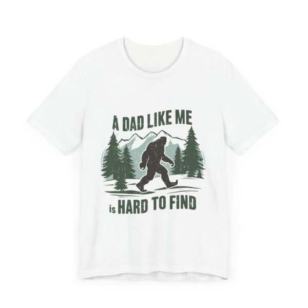 Funny Bigfoot Dad T-Shirt, Perfect for Father's Day Gifts, Outdoor Enthusiasts, Casual Wear, Family Gatherings, Adventure Lovers - Image 3