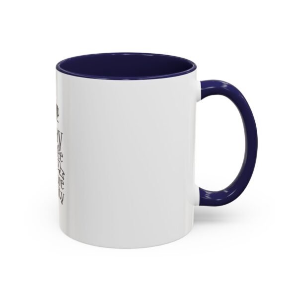 Accent Coffee Mug with Motivational Quote, Cute Coffee Lover Gift, Funny Office Mug, Inspirational Drinkware, Birthday Coffee Cup - Image 6