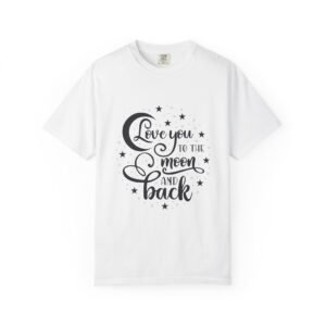 Love You to the Moon and Back Unisex T-Shirt | Cute Gift for Him/Her, Relaxed Fit Tee, Relationship Gift, Gift for Parents, Couple’s Shirt