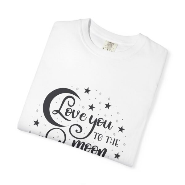 Love You to the Moon and Back Unisex T-Shirt | Cute Gift for Him/Her, Relaxed Fit Tee, Relationship Gift, Gift for Parents, Couple's Shirt - Image 3