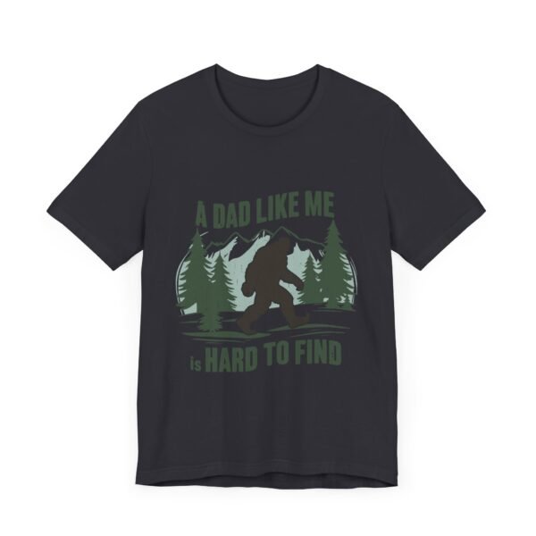 Funny Bigfoot Dad T-Shirt, Perfect for Father's Day Gifts, Outdoor Enthusiasts, Casual Wear, Family Gatherings, Adventure Lovers - Image 35