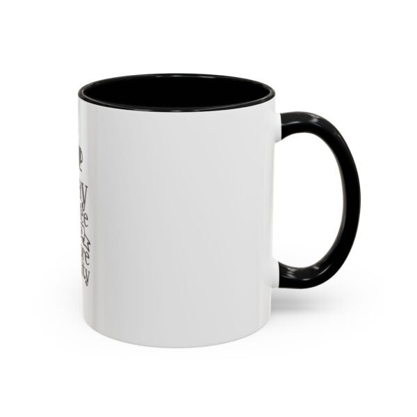Accent Coffee Mug with Motivational Quote, Cute Coffee Lover Gift, Funny Office Mug, Inspirational Drinkware, Birthday Coffee Cup - Image 2