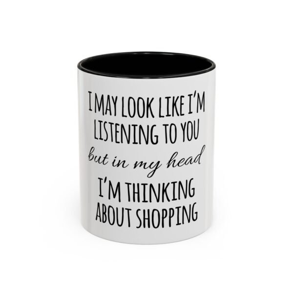 Mug - Whimsical 'I may look like I'm listening to you' Coffee Mug (11, 15oz) - Image 7