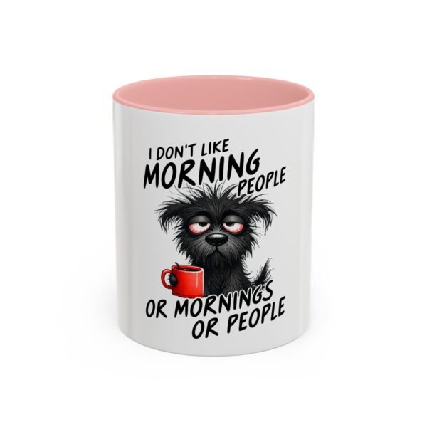 Funny Dog Coffee Mug - I Don't Like Morning People, Gift for Dog Lovers, Pet Owners, Coffee Lover Mug, Humor Mug, Office Coffee Cup - Image 9