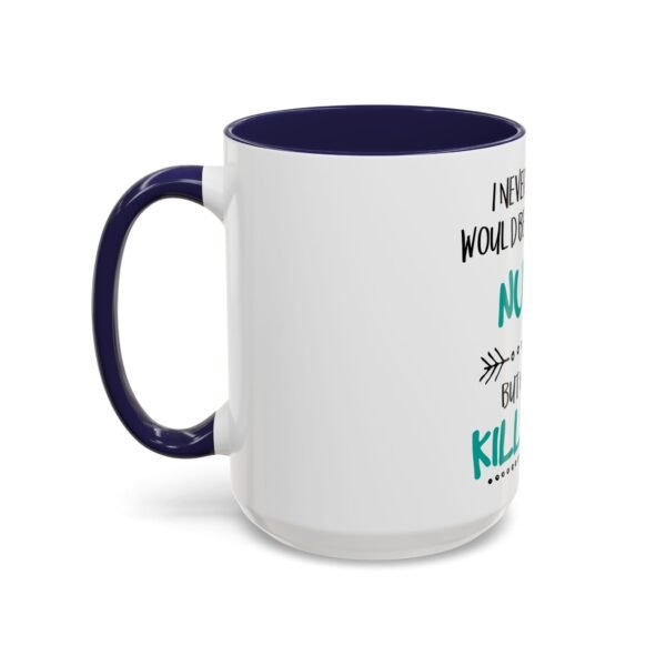 Cool Nurse Coffee Mug - Perfect Gift for Healthcare Workers, Nurse Appreciation, Hospital Gift, Fun Office Mug, Cute Drinkware - Image 21