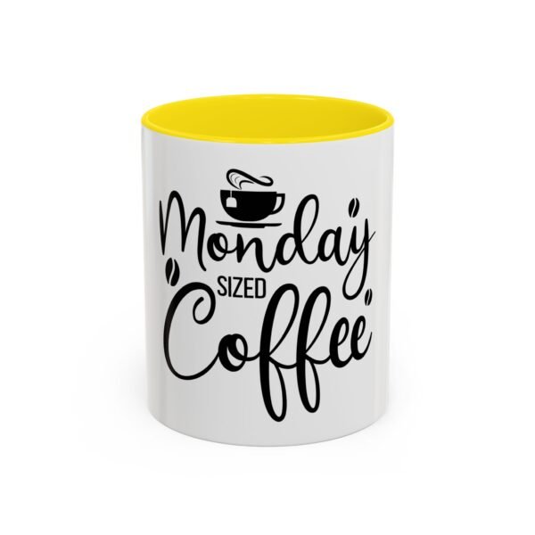 Monday Sized Coffee Accent Mug - Coffee Lover Gift, Funny Mug, Kitchen Decor, Office Coffee Cup, Gift for Her - Image 29