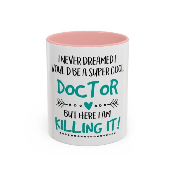 Super Cool Doctor Coffee Mug - Inspirational Gift for Doctors, Unique Mug for Medical Professionals, Funny Doctor Gift, 11oz/15oz - Image 9