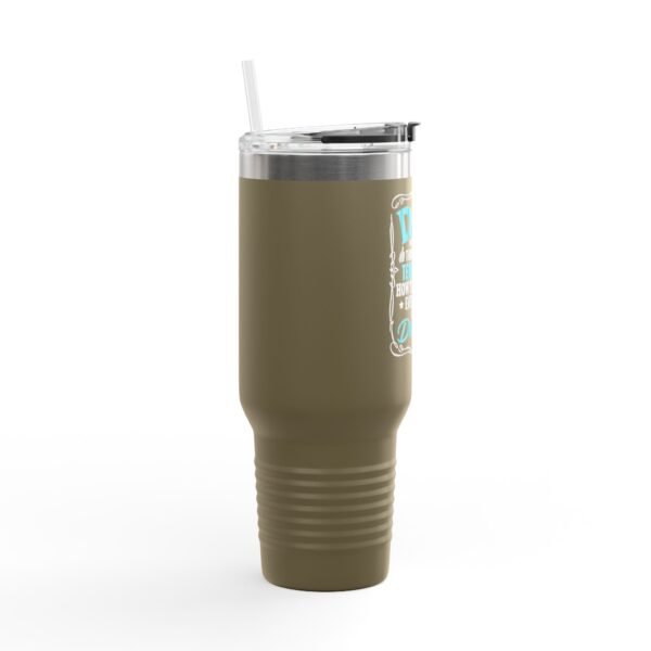 Insulated Travel Mug, 40oz | Personalized Gift for Dad | Humor & Motivation | Perfect for Road Trips, Work, or Gifting | BPA-Free Drinkware - Image 9