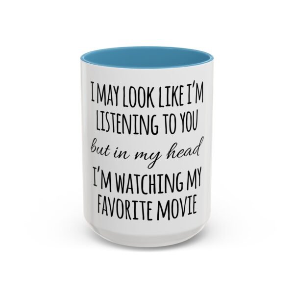 Funny Movie Lover Coffee Mug, Gift for Film Buffs, Humor Mug, Cute Coffee Cup, Movie Night Essential - Image 25