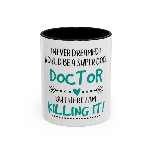 Super Cool Doctor Coffee Mug - Inspirational Gift for Doctors, Unique Mug for Medical Professionals, Funny Doctor Gift, 11oz/15oz
