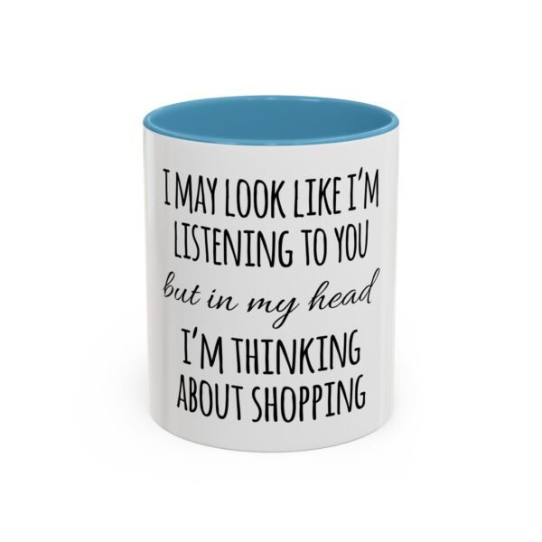 Mug - Whimsical 'I may look like I'm listening to you' Coffee Mug (11, 15oz)