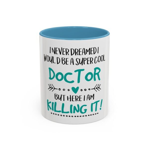 Super Cool Doctor Coffee Mug - Inspirational Gift for Doctors, Unique Mug for Medical Professionals, Funny Doctor Gift, 11oz/15oz - Image 17