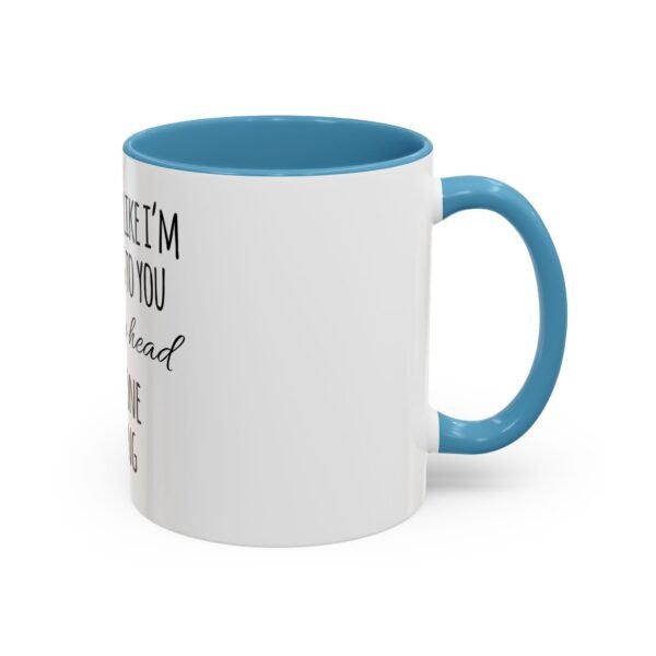 Fishing Enthusiast Coffee Mug - Perfect Gift for Anglers, Funny Fishing Quote, Home Décor, Coffee Lover's Gift, 11oz or 15oz - Image 24