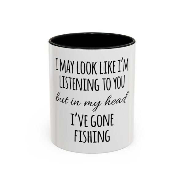 Fishing Enthusiast Coffee Mug - Perfect Gift for Anglers, Funny Fishing Quote, Home Décor, Coffee Lover's Gift, 11oz or 15oz - Image 7
