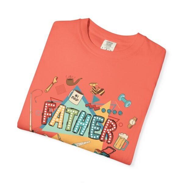 Father's Day Garment-Dyed T-Shirt, Unisex Tee for Dad, Unique Father's Day Gift, Casual Wear, Dad's Special Day Apparel - Image 7