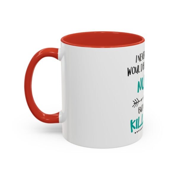 Cool Nurse Coffee Mug - Perfect Gift for Healthcare Workers, Nurse Appreciation, Hospital Gift, Fun Office Mug, Cute Drinkware - Image 17