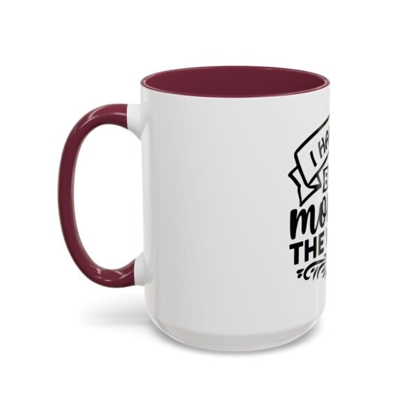 I Have The Best Mom Mug - Fun Gift for Cowgirls and Cowboys, Perfect for Parties, Celebrations, and Home Decor - Image 92