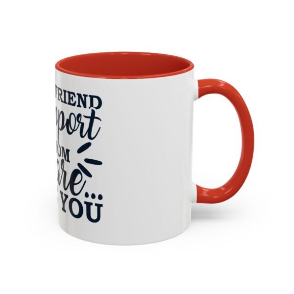 For The Support Of The Mom Accent Coffee Mug with Motivational Quote, Cute Coffee Lover Gift, Funny Office Mug, Inspirational Drinkware, Birthday Coffee Cup - Image 18