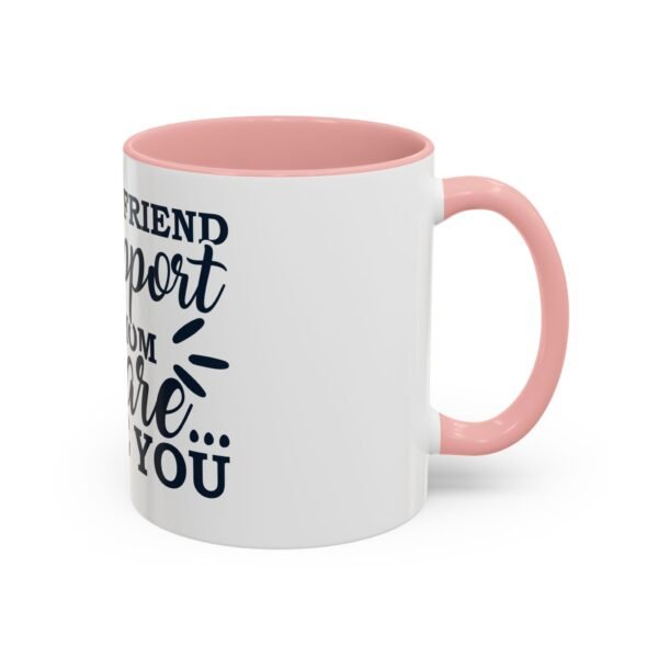 For The Support Of The Mom Accent Coffee Mug with Motivational Quote, Cute Coffee Lover Gift, Funny Office Mug, Inspirational Drinkware, Birthday Coffee Cup - Image 14