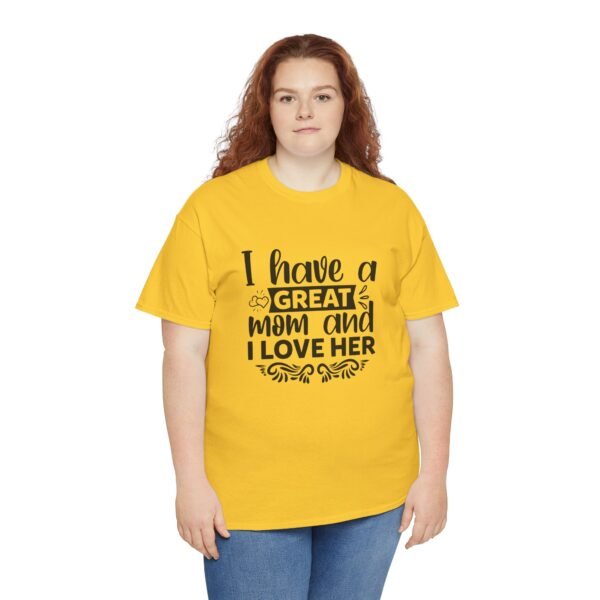 I Have A Great Mom Tee, Motivational T-Shirt, Unisex Cotton Shirt, Gift for Him or Her, Perfect for Self-Care Days, Relaxed Fit Top - Image 28