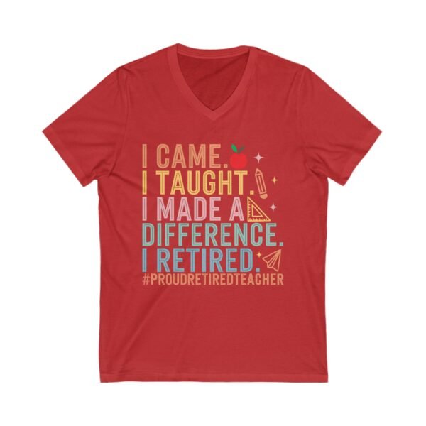 Proud Retired Teacher Tee, Unisex V-Neck, Teacher Appreciation Gift, Retirement Gift, Classroom Humor Shirt, Educational Theme Apparel - Image 7