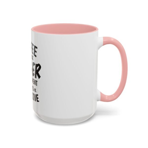 Coffee Because Anger Management Is Too Expensive Accent Coffee Mug, Durable ceramic, Glossy finish - Image 52