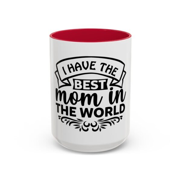 I Have The Best Mom Mug - Fun Gift for Cowgirls and Cowboys, Perfect for Parties, Celebrations, and Home Decor - Image 71