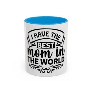 I Have The Best Mom Mug – Fun Gift for Cowgirls and Cowboys, Perfect for Parties, Celebrations, and Home Decor