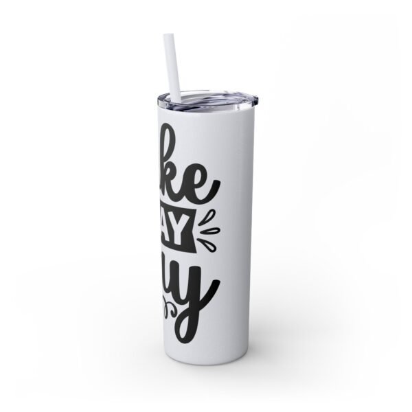 Wake, Pray, Slay Skinny Tumbler | May Coffee Kick In Before Reality | Travel Mug, Gift for Her, Motivational Drinkware, Morning Coffee Cup - Image 24