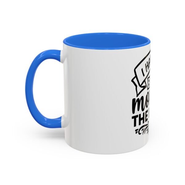 I Have The Best Mom Mug - Fun Gift for Cowgirls and Cowboys, Perfect for Parties, Celebrations, and Home Decor - Image 16