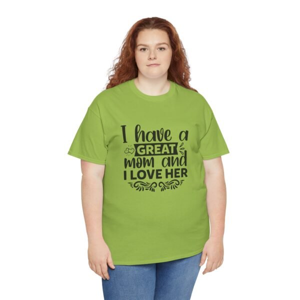 I Have A Great Mom Tee, Motivational T-Shirt, Unisex Cotton Shirt, Gift for Him or Her, Perfect for Self-Care Days, Relaxed Fit Top - Image 35