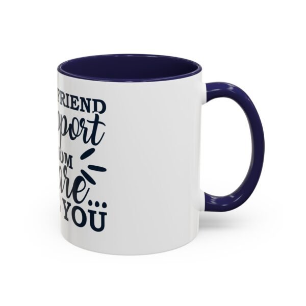 For The Support Of The Mom Accent Coffee Mug with Motivational Quote, Cute Coffee Lover Gift, Funny Office Mug, Inspirational Drinkware, Birthday Coffee Cup - Image 10