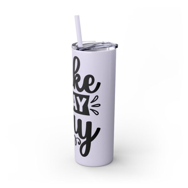 Wake, Pray, Slay Skinny Tumbler | May Coffee Kick In Before Reality | Travel Mug, Gift for Her, Motivational Drinkware, Morning Coffee Cup - Image 28